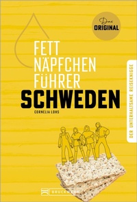 Abbildung von: Fettnäpfchenführer Schweden - Bruckmann Verlag