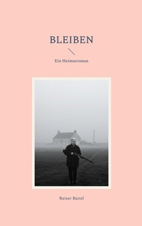 Enlarge image Cover: Bleiben - BoD - Books on Demand