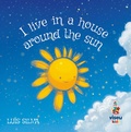 Cover: I live in a house around the sun - Viseu Kids