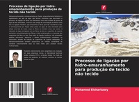 Abbildung von: Processo de ligacao por hidro-emaranhamento para producao de tecido nao tecido - International Book Market Service Ltd