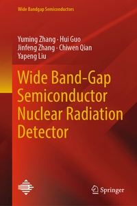 Abbildung von: Wide Band-Gap Semiconductor Nuclear Radiation Detector - Springer