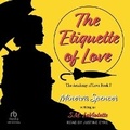 Cover: The Etiquette of Love - Tantor Audio