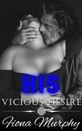 Cover: His Vicious Desire (Vicious Vegas, #2) - Fiona Murphy