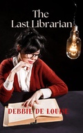 Cover: The Last Librarian - Solstice Publishing