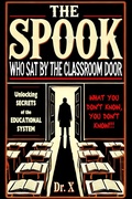 Cover: The Spook Who Sat by the Classroom Door: Unlocking Secrets of the Educational System - Kingdomedia