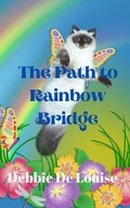 Cover: The Path To Rainbow Bridge - Solstice Publishing