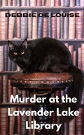 Cover: Murder At lavender Lake Library - Solstice Publishing