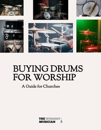 Abbildung von: Buying Drums for Worship - A Guide for Churches - The Worship Musician