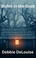 Cover: Bullet In The Back - Solstice Publishing
