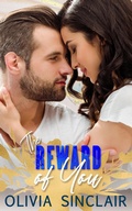Cover: The Reward of You (Weapons-Grade Romance, #8) - Olivia Sinclair