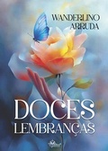 Cover: Doces Lembran&ccedil;as - Daniel Felix Carvalho