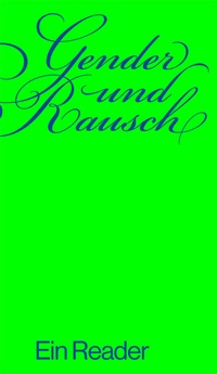 Enlarge image Cover: Gender und Rausch - Limmat