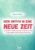 Cover: DEIN SWITCH IN EINE NEUE ZEIT - tredition GmbH