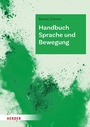 Cover: Handbuch Sprache und Bewegung - Verlag Herder