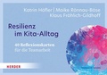 Cover: Resilienz im Kita-Alltag. 40 Reflexionskarten f&uuml;r die Teamarbeit - Verlag Herder