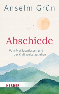 Abbildung von: Abschiede - Verlag Herder