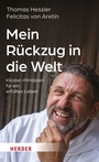 Cover: Mein Rückzug in die Welt - Verlag Herder