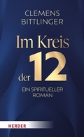 Cover: Im Kreis der 12 - Verlag Herder