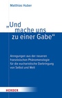 Cover: "Und mache uns zu einer Gabe" - Verlag Herder
