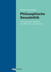 Abbildung von: Philosophische Sexualethik - wbg Academic in Herder
