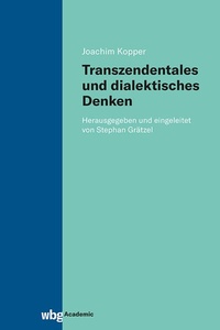 Abbildung von: Transzendentales und dialektisches Denken - wbg Academic in Herder