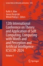 Cover: 12th International Conference on Theory and Application of Soft Computing, Computing with Words and Perception and Artificial Intelligence - ICSCCW-2024 - Springer