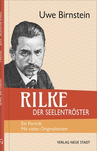Abbildung von: Rilke, der Seelentröster - Neue Stadt