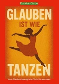 Cover: Glauben ist wie Tanzen - BoD - Books on Demand