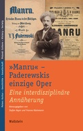Cover: &raquo;Manru&laquo; - Paderewskis einzige Oper - Wallstein