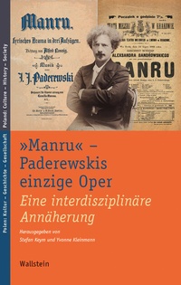 Abbildung von: »Manru« - Paderewskis einzige Oper - Wallstein
