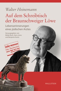 Abbildung von: Auf dem Schreibtisch der Braunschweiger Löwe - Wallstein