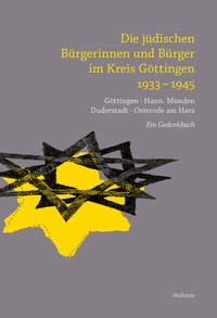 Abbildung von: Die jüdischen Bürgerinnen und Bürger im Kreis Göttingen 1933-1945 - Wallstein