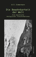 Cover: Die Bewohnbarkeit der Welt - Wallstein