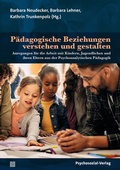 Cover: P&auml;dagogische Beziehungen verstehen und gestalten - Psychosozial-Verlag