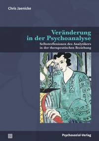 Abbildung von: Veränderung in der Psychoanalyse - Psychosozial-Verlag