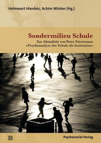 Abbildung von: Sondermilieu Schule - Psychosozial-Verlag