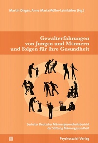 Abbildung von: Gewalterfahrungen von Jungen und Männern und die Folgen für ihre Gesundheit - Psychosozial-Verlag