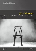 Cover: J.L. Moreno - Psychosozial-Verlag