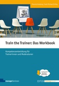 Cover: Train the Trainer: Das Workbook - managerSeminare Verlags GmbH