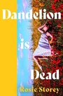 Cover: Dandelion is Dead - The Borough Press