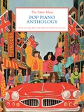 Cover: The Faber Music Pop Piano Anthology - Faber Music Ltd