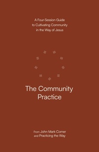 Enlarge image Cover: The Community Practice - WaterBrook