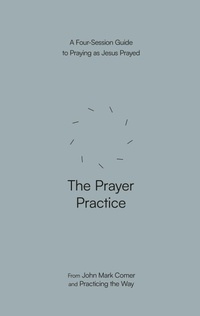 Enlarge image Cover: The Prayer Practice - WaterBrook