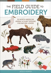Abbildung von: The Field Guide to Embroidery - Schiffer Publishing