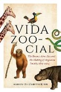 Bild: Vida Zoo-Cial - Vanderbilt University Press