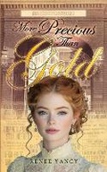 Cover: More Precious Than Gold - Renee Yancy