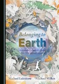 Cover: Belonging to Earth - Cambridge Scholars Publishing