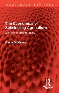 Abbildung von: The Economics of Subsidising Agriculture - Routledge