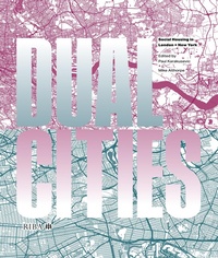 Abbildung von: Dual Cities - RIBA Publishing