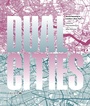 Cover: Dual Cities - RIBA Publishing